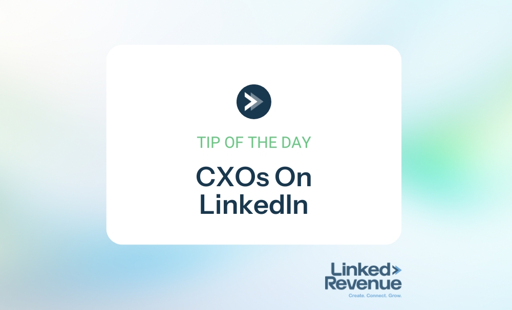 CXOs On LinkedIn